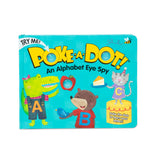 Poke-a-Dot: An Alphabet Eye Spy Board Book J2