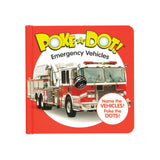 Poke-a-Dot: Emergency Vehicles Board Book H4