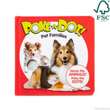 Poke-a-Dot: Pet Families Board Book T7