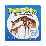 Poke-a-Dot: Wild Animal Families Board Book L6